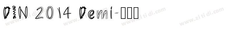 DIN 2014 Demi字体转换